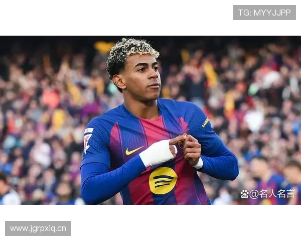 拉明·亚马尔：巴萨右路主力成长路径解析